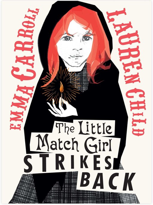 Title details for The Little Match Girl Strikes Back by Emma Carroll - Wait list